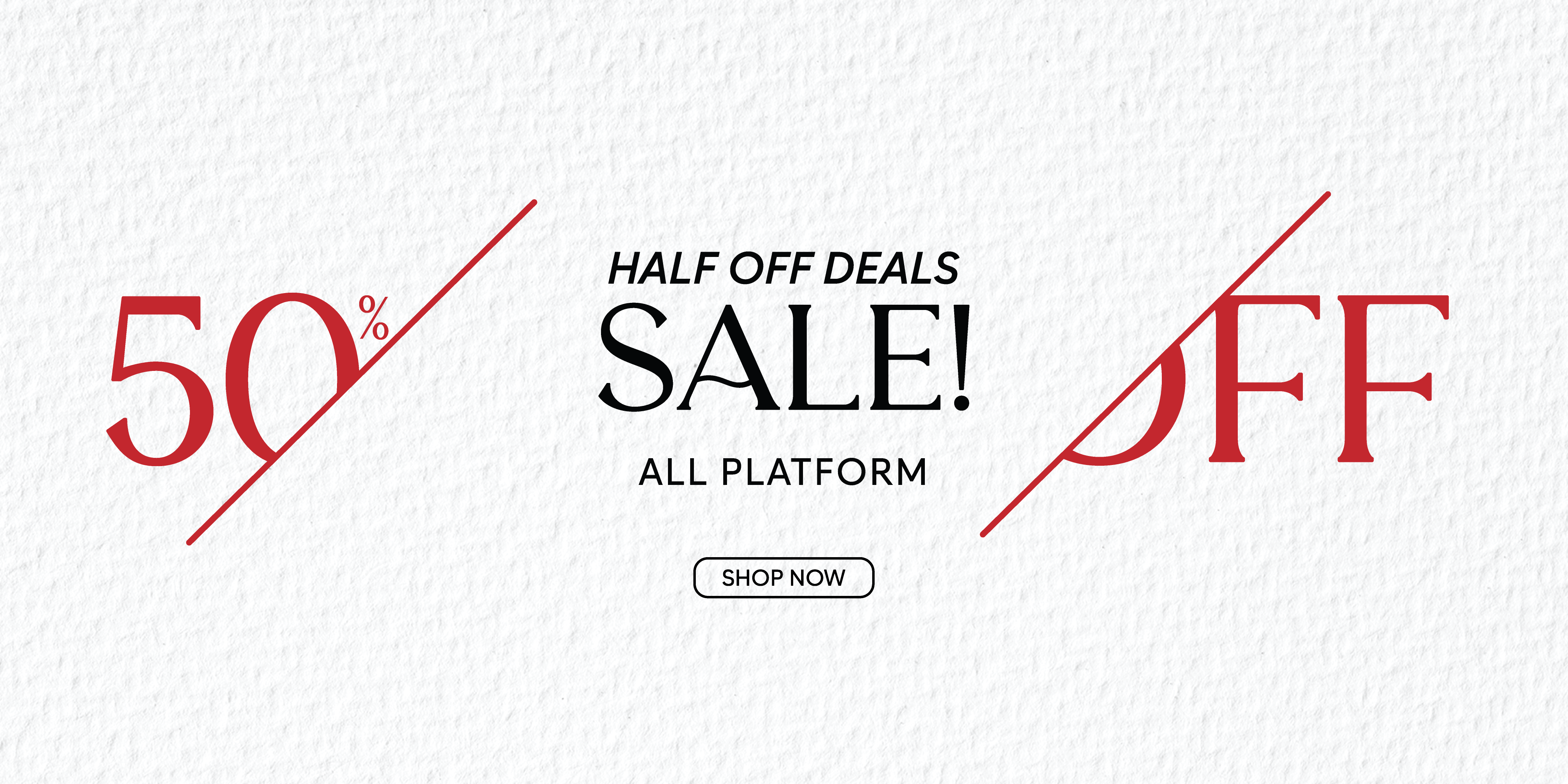 HALF OF DEALS
